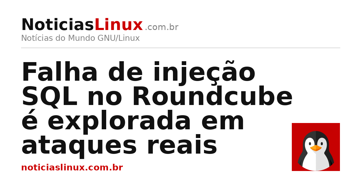 Falha de injeção SQL no Roundcube é explorada em ataques reais ...